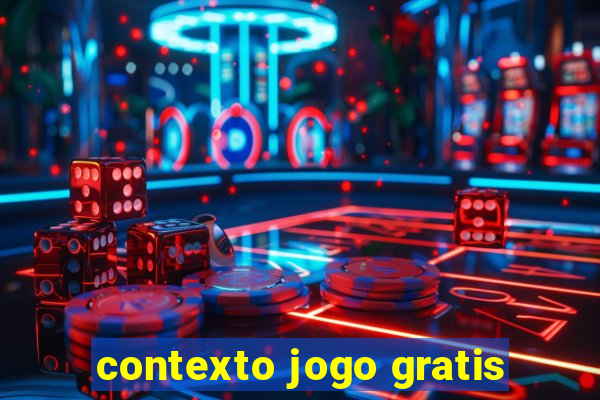 contexto jogo gratis